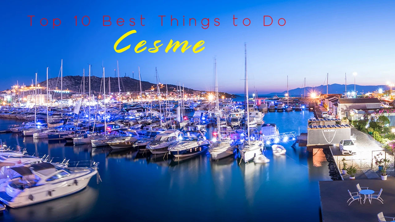 Things to Do in Cesme